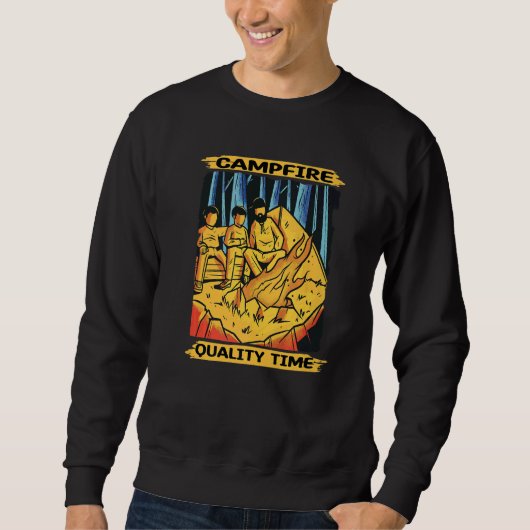 Campfire Quality Time for Fire Camping Sweatshirt (Vorderseite)