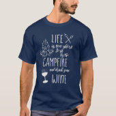 Campfire Wine Funny Camping T-Shirt (Vorderseite)