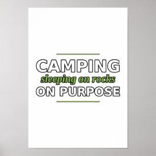 Camping: Absichtlich auf Felsen schlafen Poster