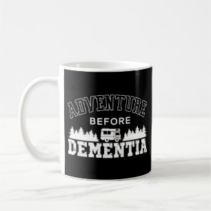 Camping Adventure vor Dementia Motorhome Kaffeetasse