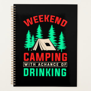 Camping am Wochenende mit einer Chance zu trinken- Planer