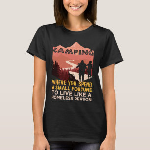 Camping-Angebot für Wanderer und Backpacker Camper T-Shirt