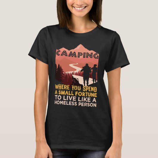 Camping-Angebot für Wanderer und Backpacker Camper T-Shirt (Vorderseite)