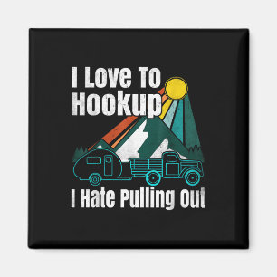 Camping-Anschluss Ich hasse das Herausziehen eines Magnet