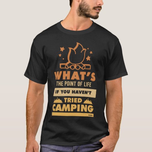 Camping campfire saying gift family T-Shirt (Vorderseite)