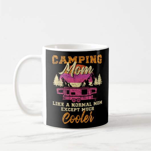 Camping Camping Mama wie eine normale Mama, außer Kaffeetasse (Links)