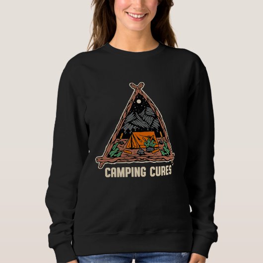 Camping Cures Vacation Camper Trip Summer Camp Hol Sweatshirt (Vorderseite)
