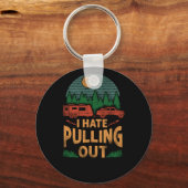 Camping, das ich hasse, Caravan Rv-Anhänger auszuz Schlüsselanhänger (Vorderseite)