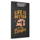 Camping - Das Leben ist besser im Campingplatz Klemmbrett (Rechts)