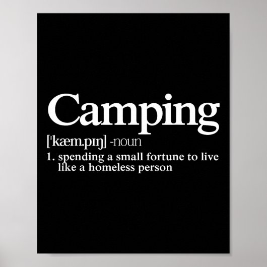 Camping Definition - Funny Camper Saying Poster (Vorne)