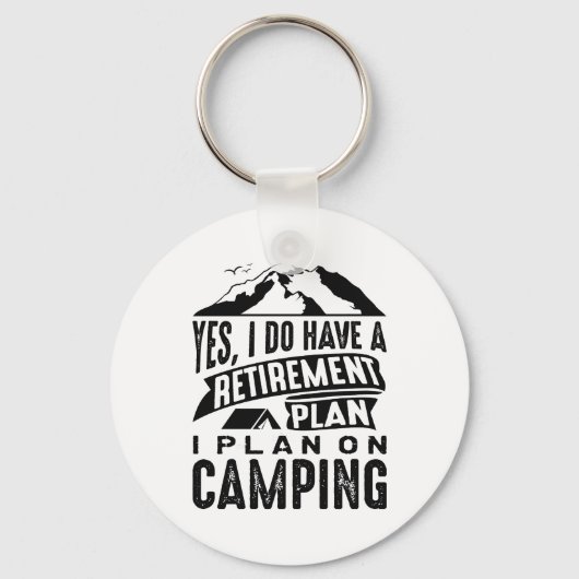 Camping des Rentenplans Schlüsselanhänger (Vorderseite)