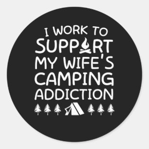 Camping-Ehemann-Arbeit-Unterstützung-Frau-Camping Runder Aufkleber