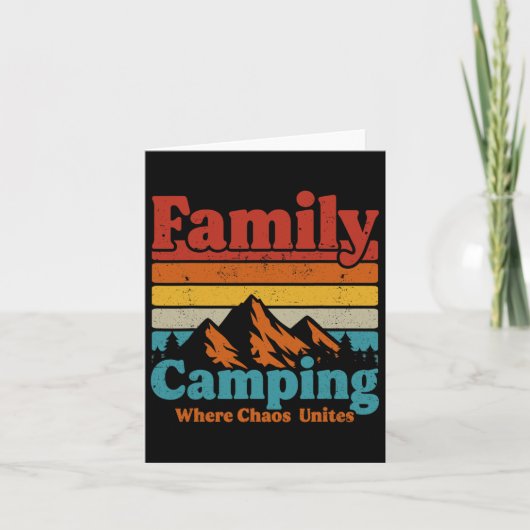Camping Family Camping Chaos Unites Happy Camper C Karte (Vorderseite)