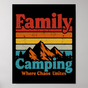 Camping Family Camping Chaos Unites Happy Camper C Poster
