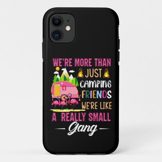Camping-Freunde sind wie eine kleine Gang Case-Mate iPhone Hülle (Rückseite)