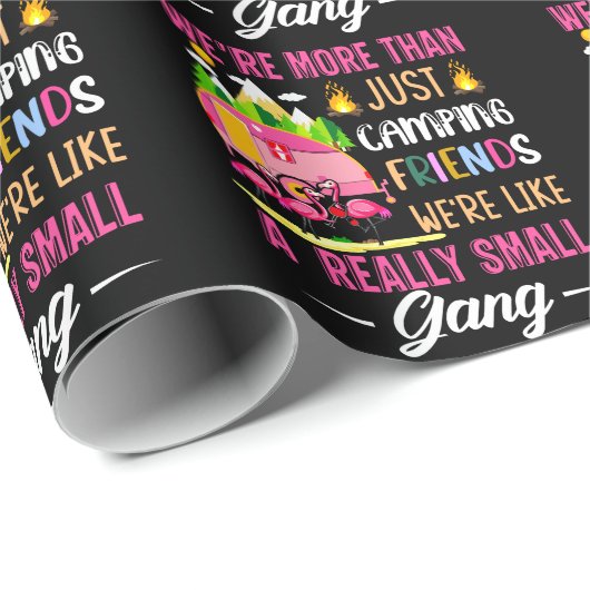 Camping-Freunde sind wie eine kleine Gang Geschenkpapier (Rolleneckpunkt)