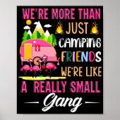 Camping-Freunde sind wie eine kleine Gang Poster (Vorne)