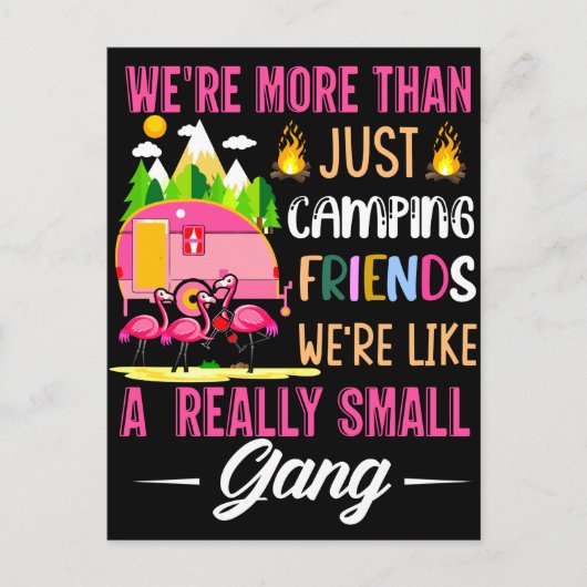 Camping-Freunde sind wie eine kleine Gang Postkarte (Vorderseite)