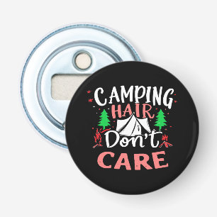 Camping-Frisur ist mir egal, witzig Flaschenöffner