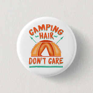 Camping-Frisur, völlig egal, lustiger Urlaub Button