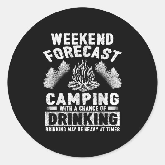 Camping Fun Weekend Forecast Camping mit Chance Runder Aufkleber (Vorderseite)