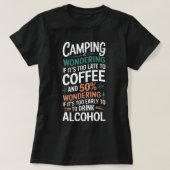 Camping Funny Sprichwort Tshirt (Design vorne)