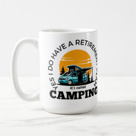 Camping für den Rentenplan - T - Shirt Kaffeetasse