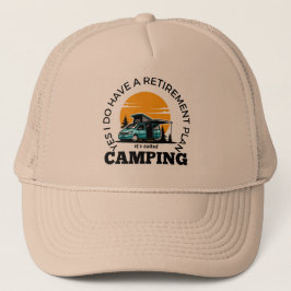 Camping für den Rentenplan - T - Shirt Truckerkappe