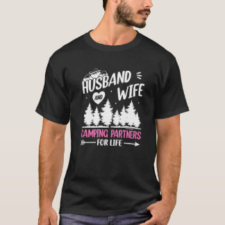 Camping für Geschäftsleute und Ehefrauen Partner f T-Shirt