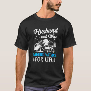 Camping für Geschäftsleute und Ehefrauen Partner f T-Shirt