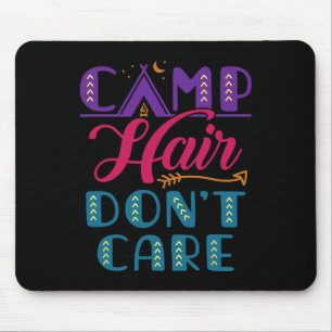 Camping-Haare, völlig egal! Ferienlager Süße Glamp Mousepad