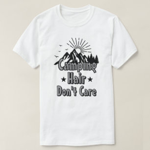 Camping Haare, Wen Kümmerts T-Shirt