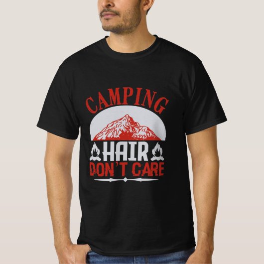 Camping hair don’t care Camping Gift T-Shirt (Vorderseite)