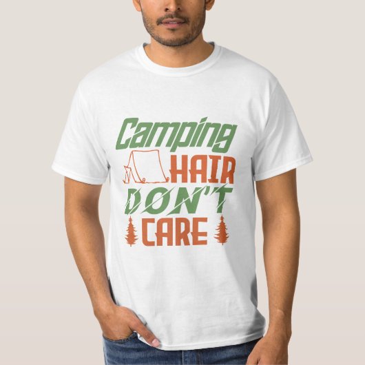 Camping hair don’t care Camping Gift T-Shirt (Vorderseite)