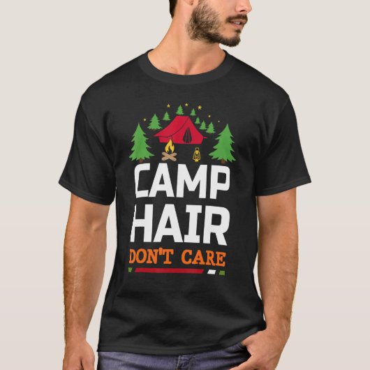 Camping Hair Dont Care Zitat Klassischer Familienu T-Shirt (Vorderseite)