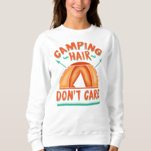 Camping Hair Gag Mama Sweatshirt