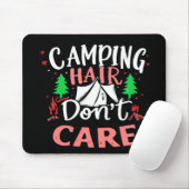 Camping Hair Kümmert sich nicht um Funny Mousepad (Mit Mouse)