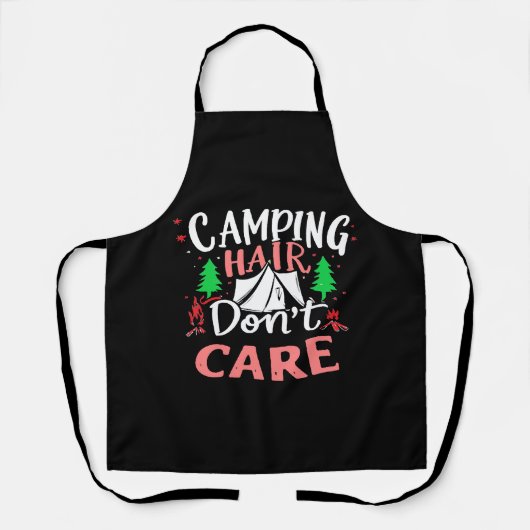 Camping Hair Kümmert sich nicht um Funny Schürze (Vorderseite)