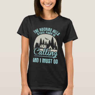 Camping Hocking Hills Staat Park ruft ich an T-Shirt
