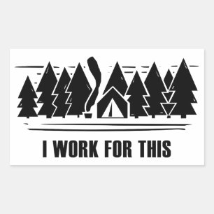 Camping, ich arbeite dafür rechteckiger aufkleber
