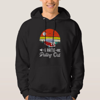 Camping, ich hasse das Herausziehen des Retro-Wohn Hoodie