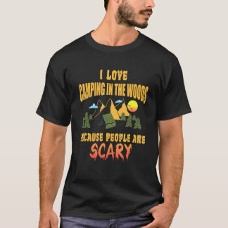 Camping Ich Liebe Camping Im Wald Menschen Sind An T-Shirt