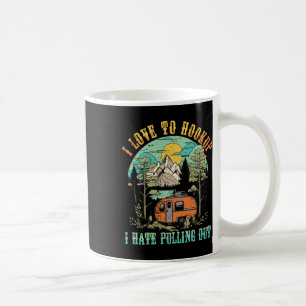 Camping Ich liebe es mich anzuschließen Ich hasse Kaffeetasse