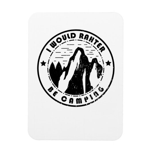 Camping - ich wäre eher Camping Magnet (Vertikal)