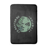 Camping - Ich würde eher Camping sein Badematte (Vorderseite Vertikal)