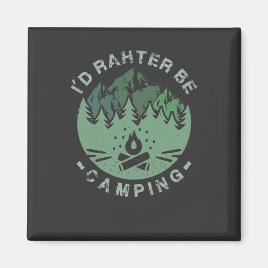 Camping - Ich würde eher Camping sein Magnet (Vorne)