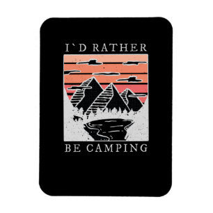 Camping - Ich würde lieber campen Magnet