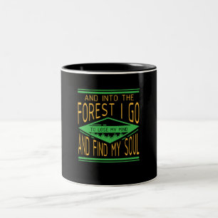 Camping - In den Wald gehe ich Lustiges Camping Zweifarbige Tasse