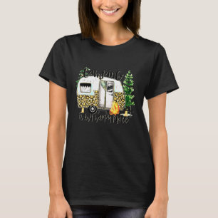 Camping in meinem glücklichen Ort glücklicher Camp T-Shirt