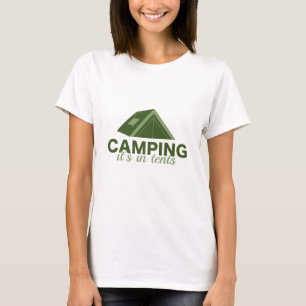 Camping in Zehnteln T-Shirt